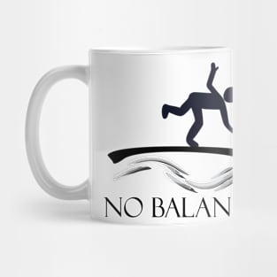 No Balance Mug